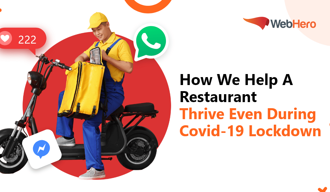 How We Help A Restaurant Thrive Even During Covid-19 Lockdown