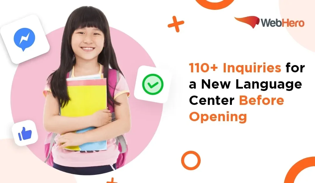 110+ Inquiries for a New Language Center Before Opening